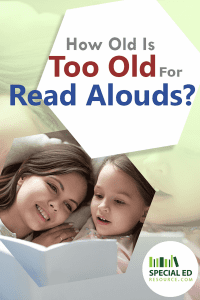 How Old Is Too Old For Read Alouds?