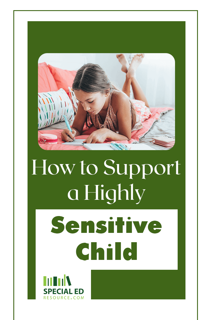 How to Support a Highly Sensitive Child