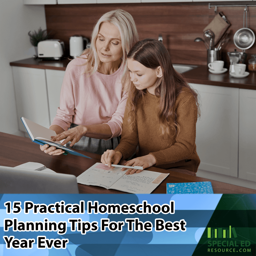 15 Practical Homeschool Planning Tips for the Best Year Ever