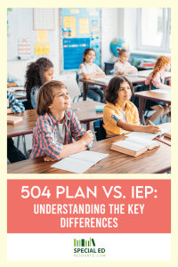 A classroom with elementary students sitting at desks, attentively engaging in learning activities. Below the image, bold text reads, "504 Plan vs. IEP: Understanding the Key Differences," in a red banner with the Special Ed Resource logo underneath. The design is framed with a soft yellow background, creating an inviting and educational setting.