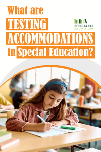 A young girl with a headband and pink jacket is seated at a classroom desk, writing in a notebook focusing on her assessment. The background shows blurred students and a teacher. Large orange and white text at the top reads, "What are TESTING ACCOMMODATIONS in Special Education?" with the logo for "Special Ed Resource" on the right.