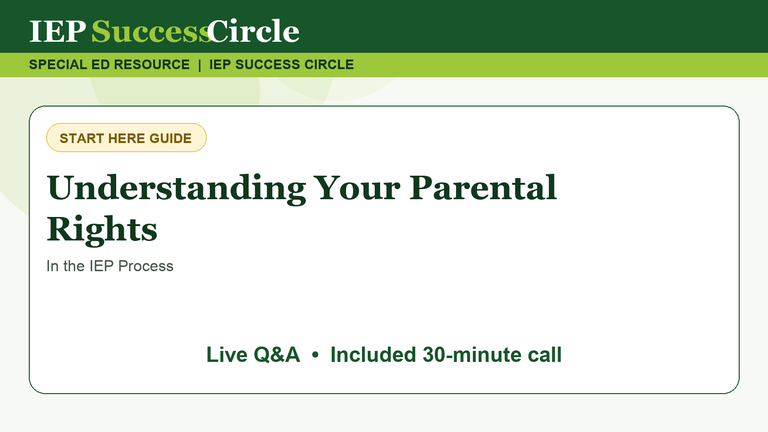 IEP Parent Rights Checklist: How to Use Your Rights in Meetings and Evaluations