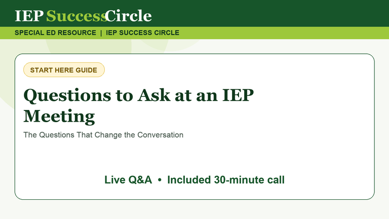 Questions to Ask at an IEP Meeting: The Parent Questions That Actually Change the Conversation
