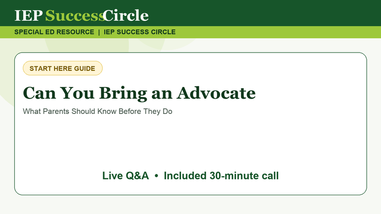 Can You Bring an Advocate to an IEP Meeting? What Parents Should Know Before They Do