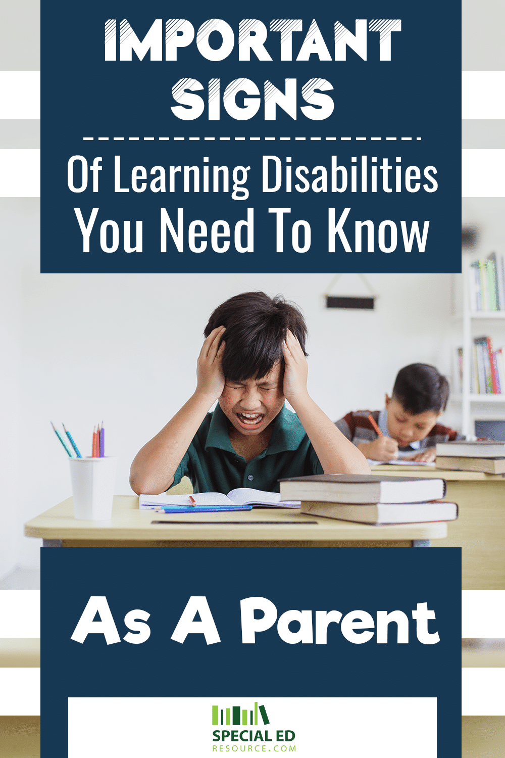 Important Signs Of Learning Disabilities You Need To Know As A Parent