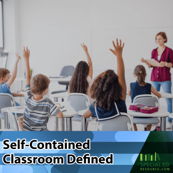 SelfContained Classroom Defined Special Ed Resource