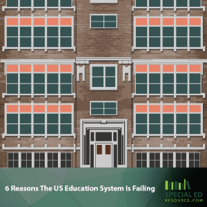 6 Reasons The US Education System Is Failing