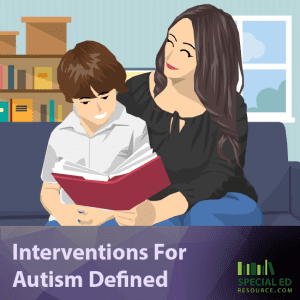 Interventions For Autism Defined