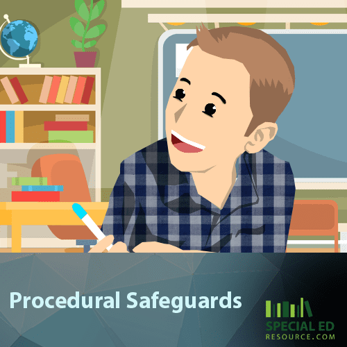 Idea And Iep Process >> Procedural Safeguards | SpecialEdResource.com Idea And Iep Process >> Procedural Safeguards | SpecialEdResource.com