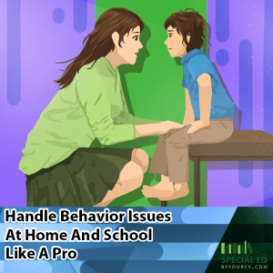 Handle Behavior Issues At Home And School Like A Pro