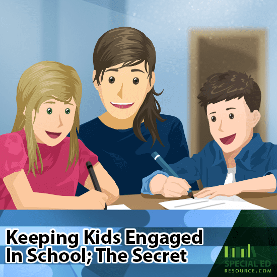 Keeping Kids Engaged In School, The Secret