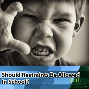 Should Restraints Be Allowed In School?