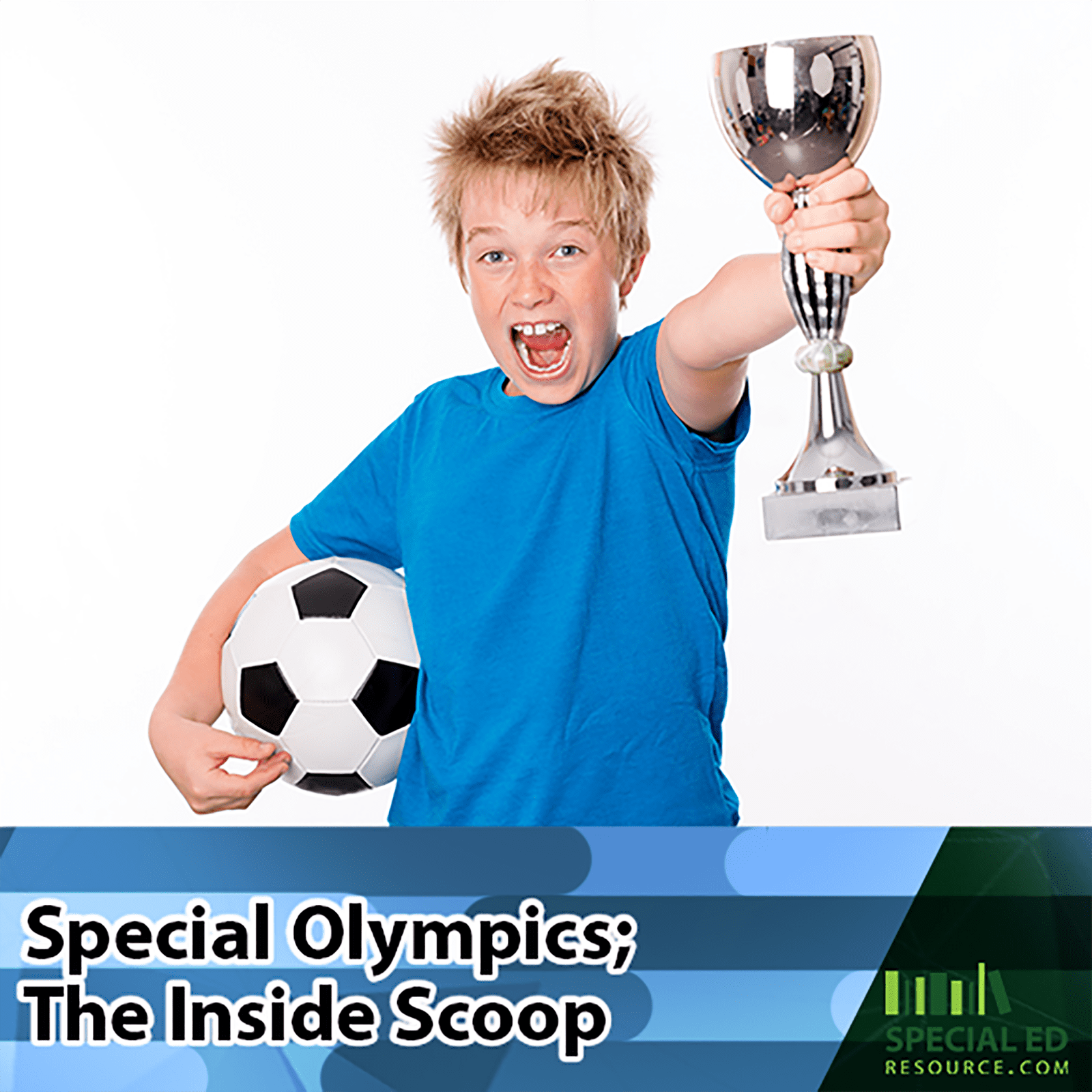 Special Olympics The Inside Scoop