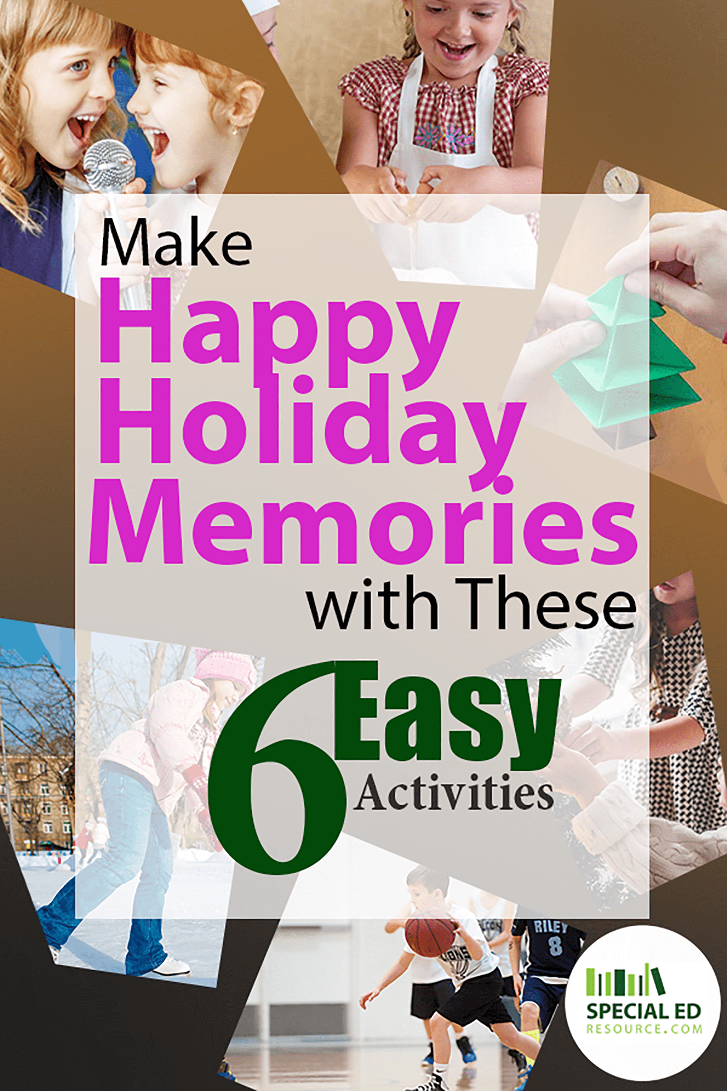 Make Happy Holiday Memories with These 6 Easy Activities