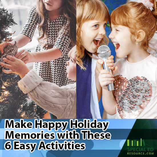 Make Happy Holiday Memories with These 6 Easy Activities