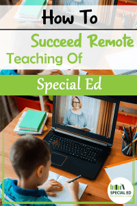 Young boy doing his schoolwork at a laptop at home with text overlay How to Succeed Remote Teaching of Special Ed
