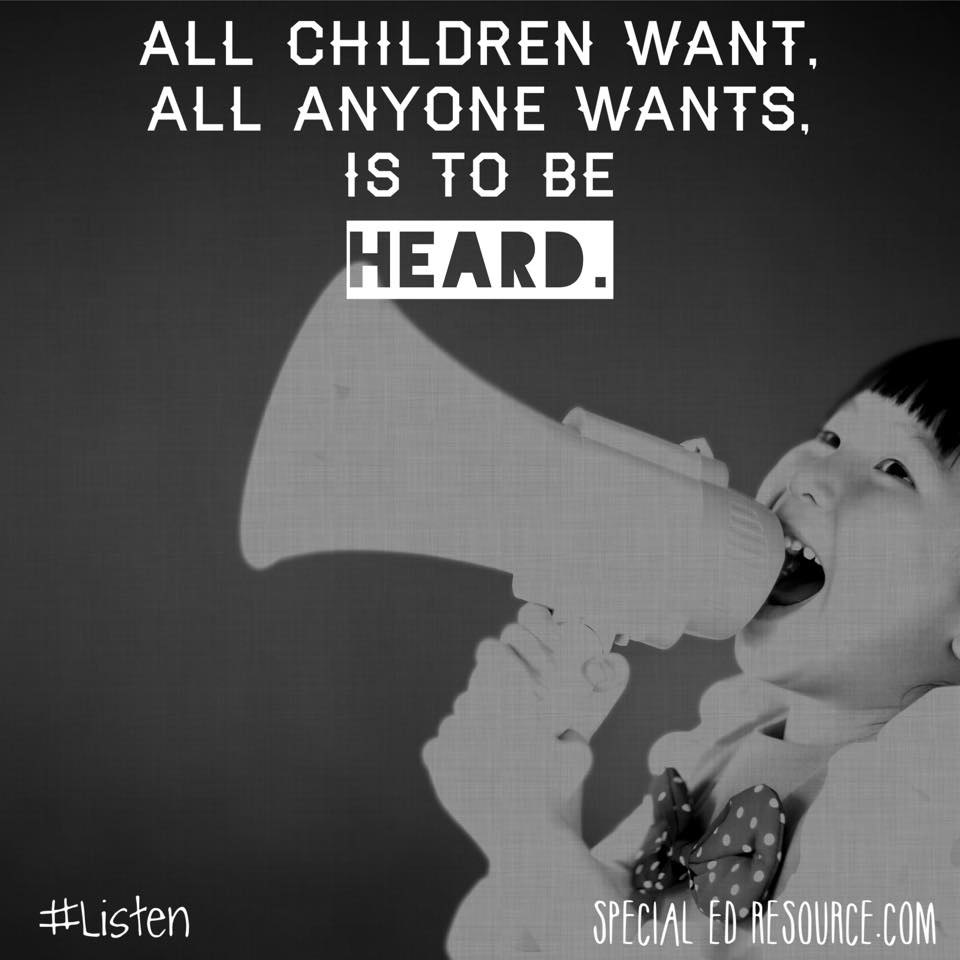 All Children Want Is To Be Heard