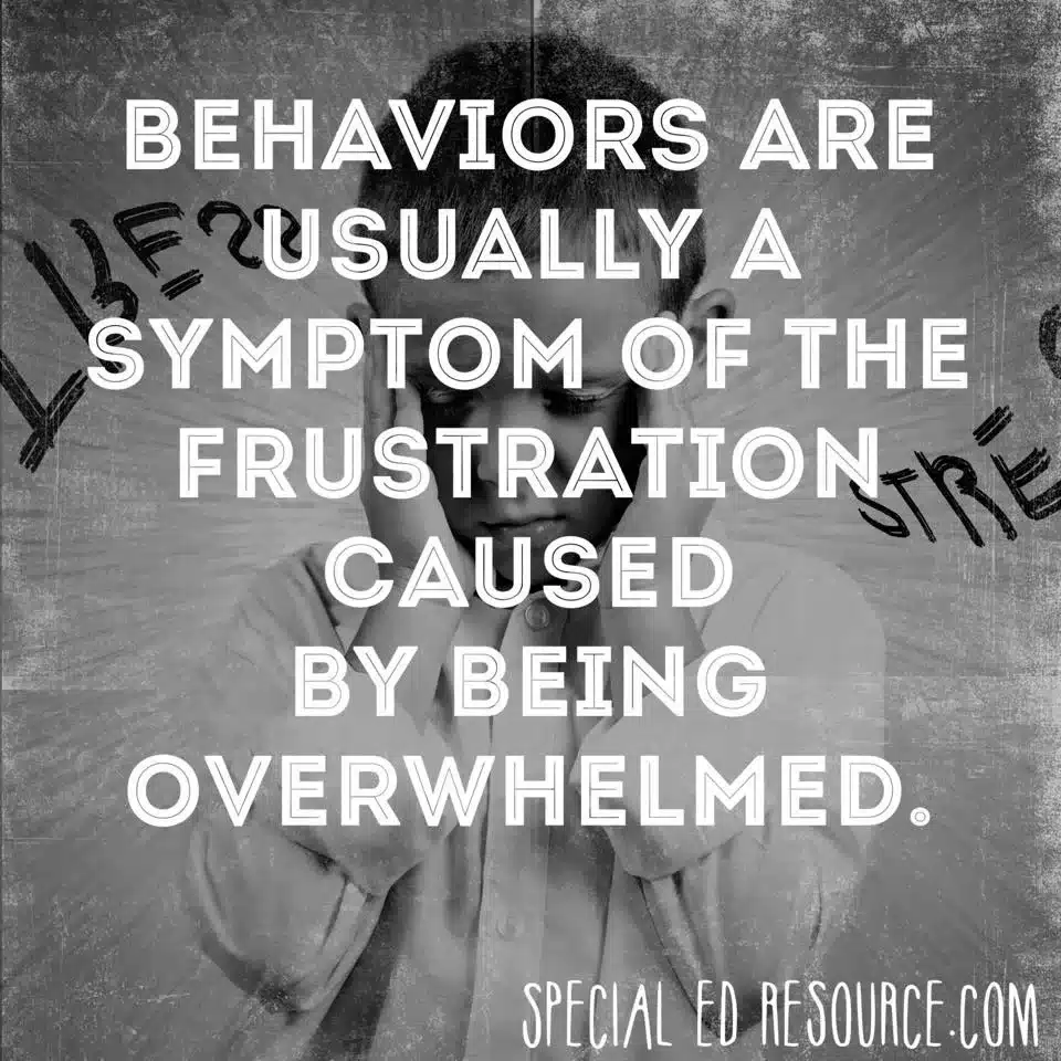 Behaviors Are Usually A Symptom | Special Education Resource