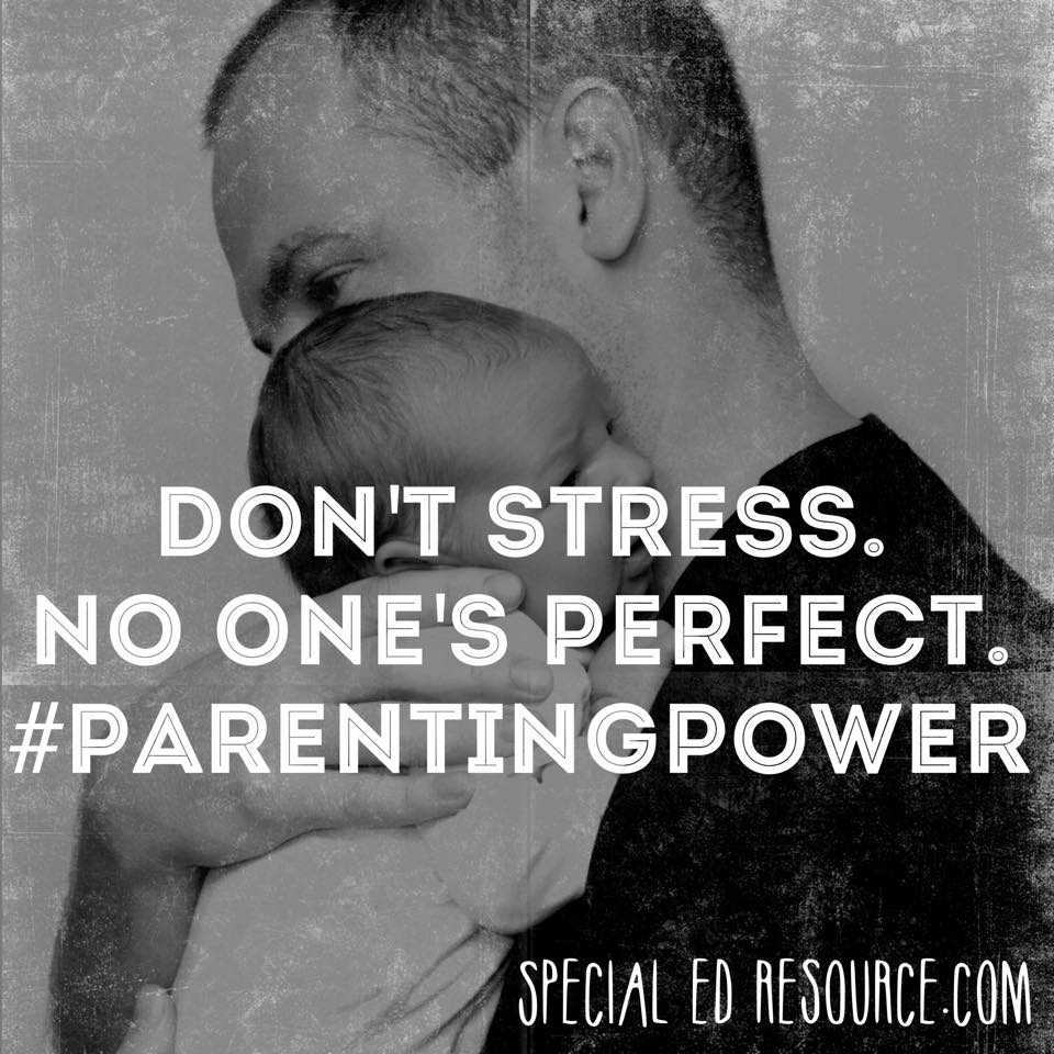 Don't Stress. No One's Perfect | Special Education Resource
