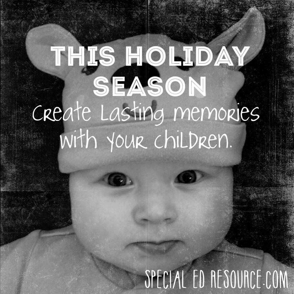 Create Lasting Memories | Special Education Resource