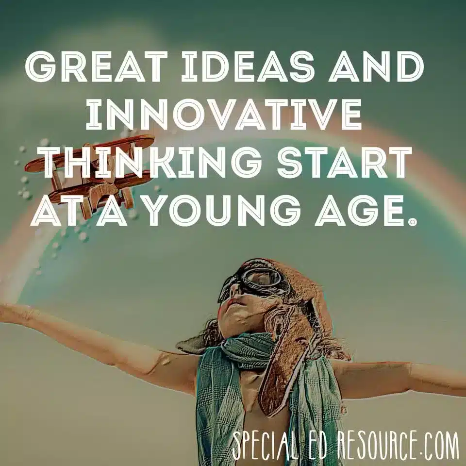 Innovative Thinking Starts At A Young Age | Special Education Resource