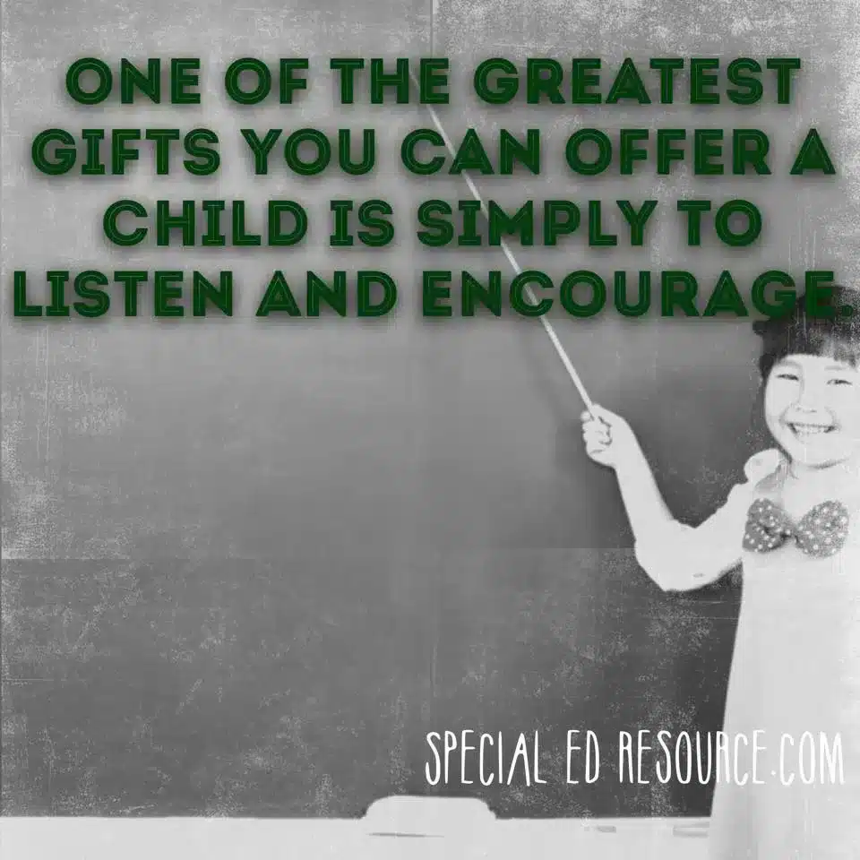 Listen To And Encourage Your Child | Special Education Resource