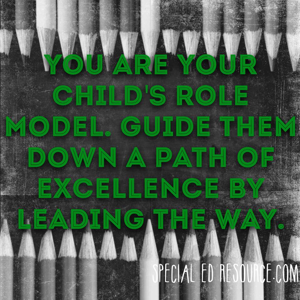 You Are Your Child's Role Model | Special Education Resource