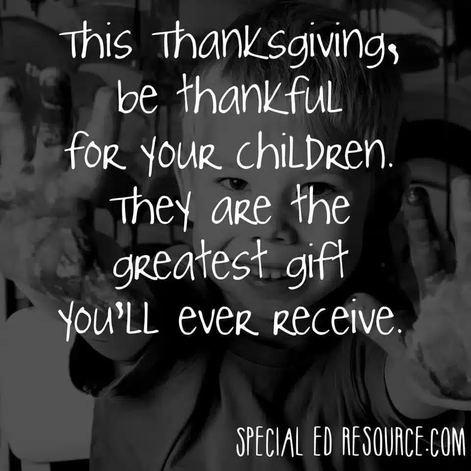 Be Thankful For Your Children | Special Education Resource