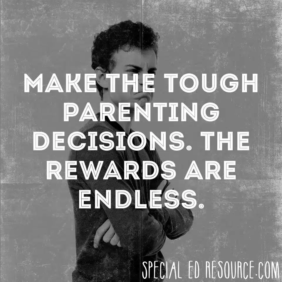 Make The Tough Parenting Decisions | Special Education Resource