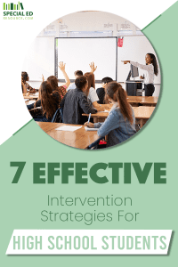 7 Effective Intervention Strategies for High School Students
