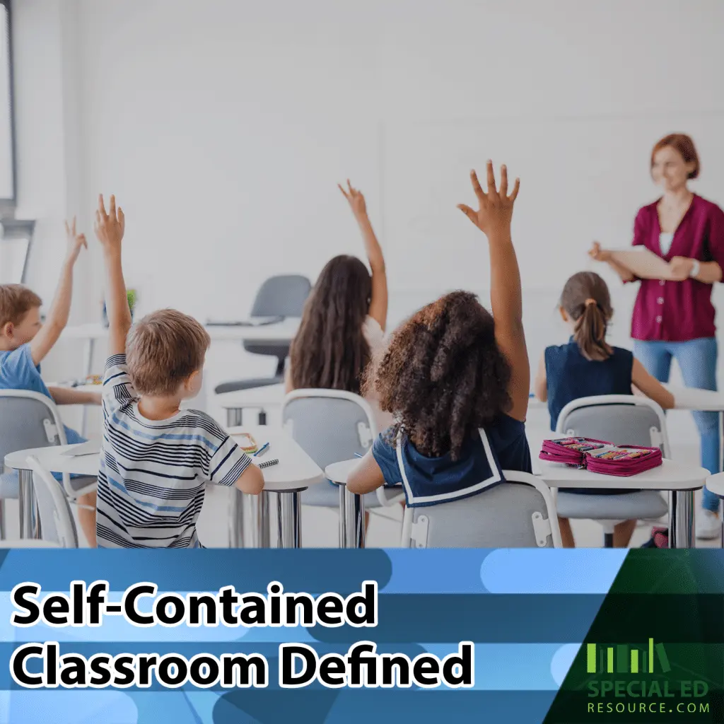 Self Contained Classroom Defined Special Ed Resource