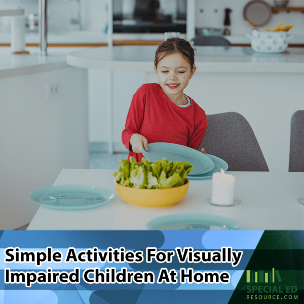 31 Simple Activities For Visually Impaired Children At Home