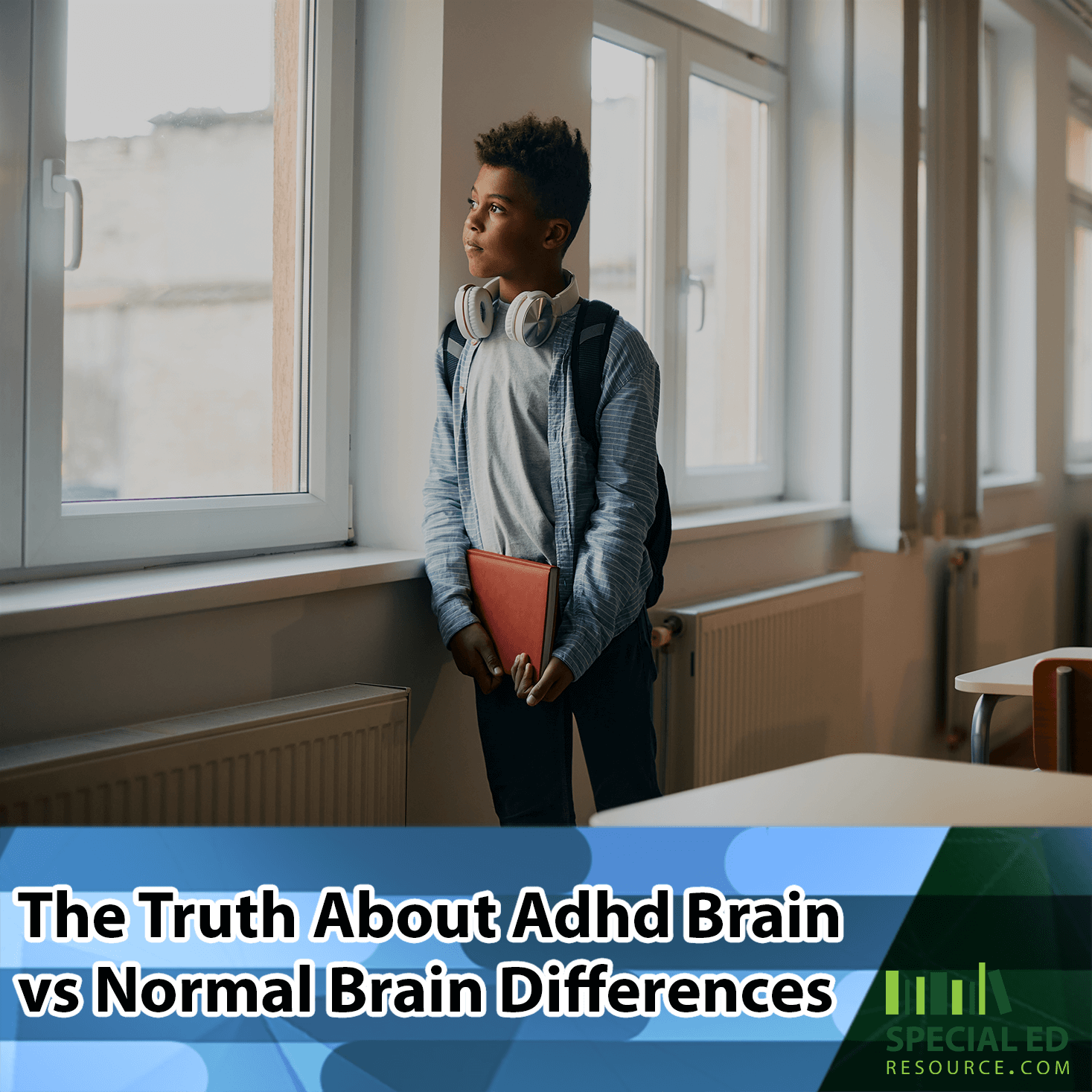 Boy with ADHD standing by the window staring out. What are the differences between the Adhd Brain vs Normal Brain?