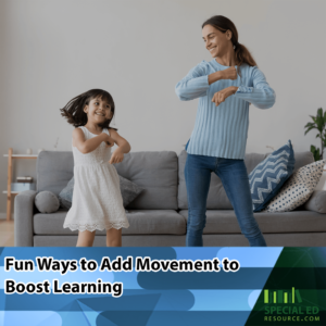 Mom and daughter dancing in the livingroom one of the 34 fun ways to add movement to boost learning for kids with special needs.